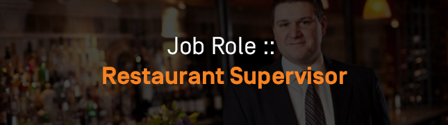 How to Become A Restaurant Supervisor